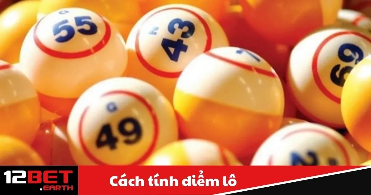 Cách Tính Điểm Lô – Bí Quyết Đặt Cược Chính Xác Tại 12Bet 2 cach tinh diem lo1 61