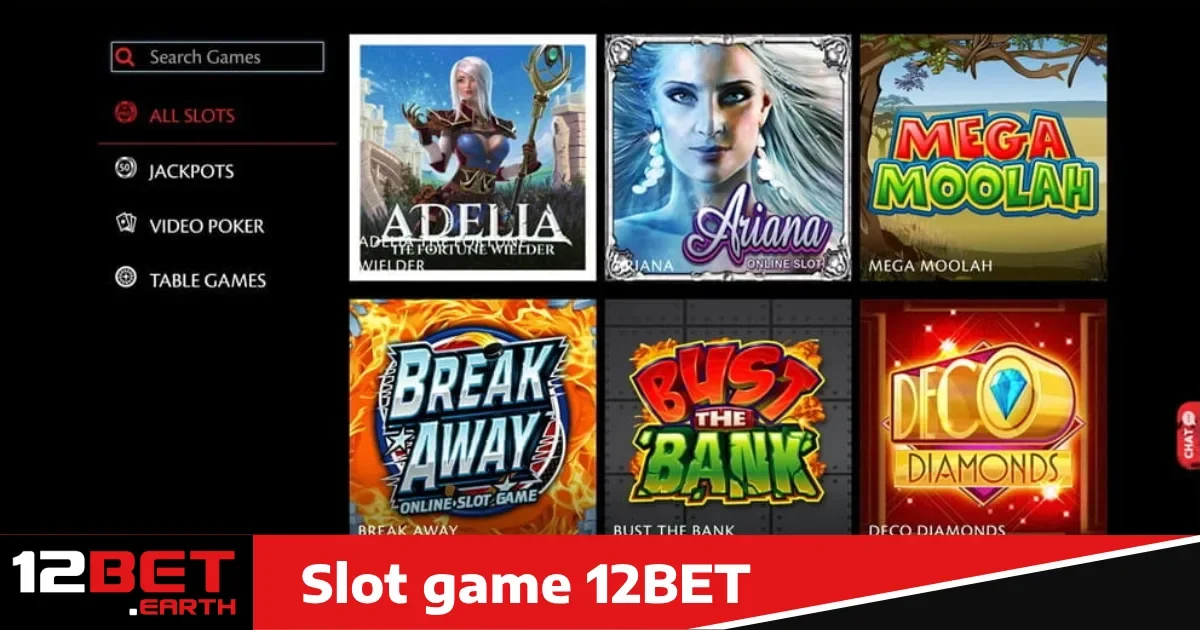 Slot Game 12bet 1 Lý do bạn nên chọn Slot Game 12bet