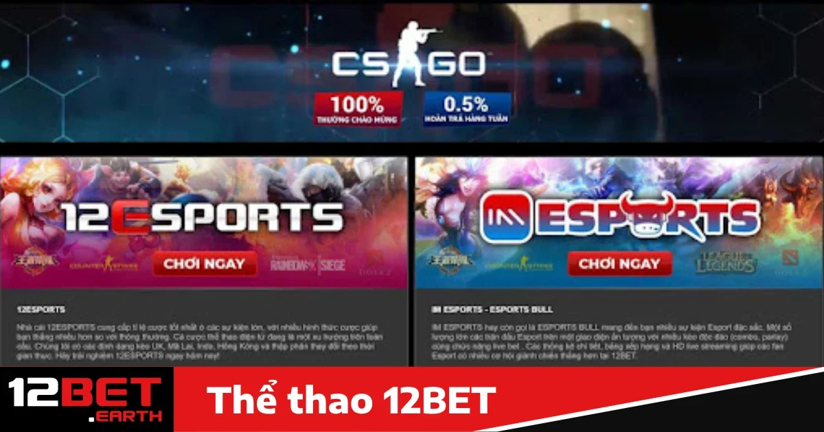 Thể thao 12bet 2 Lý do bạn nên chọn Thể thao 12bet