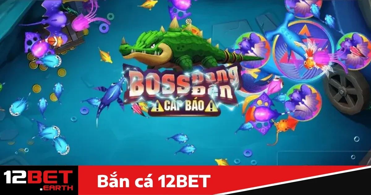 Bắn cá 12BET 4 Cách nạp tiền vào game bắn cá 12BET nhanh chóng