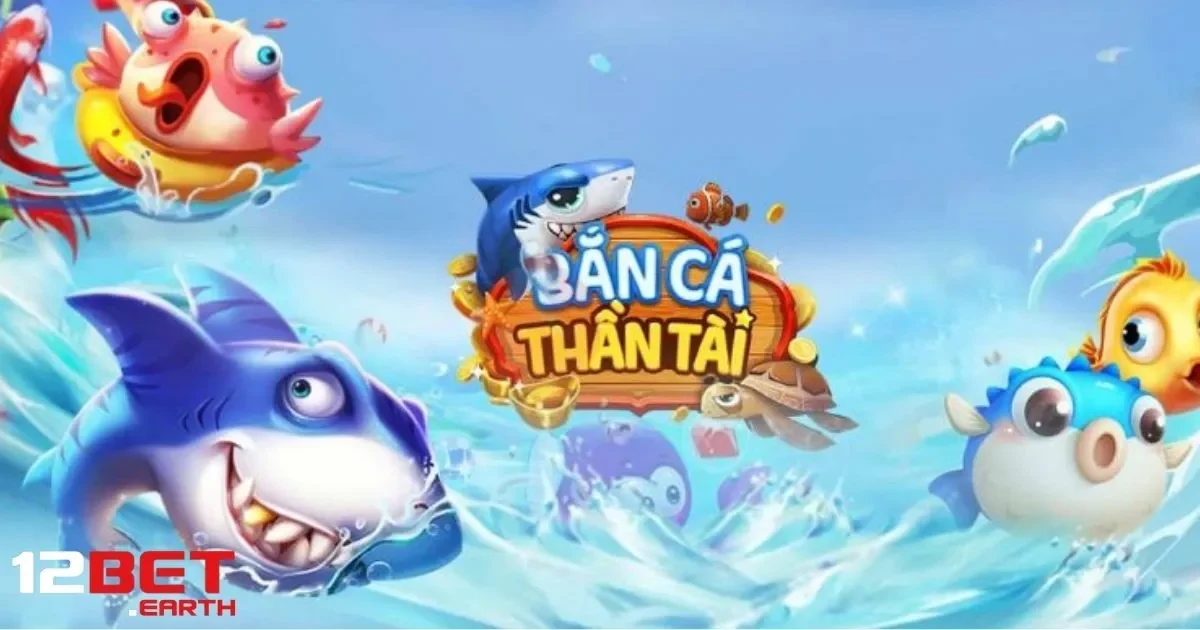 Bắn Cá Thần Tài Là Gì? Hướng Dẫn Chơi Tại Nhà Cái 12Bet 3 Đặc điểm nổi bật của bắn cá thần tài