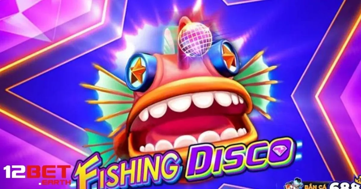 Cách Chơi Fishing Disco – Bí Quyết Thắng Lớn Tại 12Bet 4 Cách Chơi Fishing Disco – Chọn Fishing Disco Và Bắt Đầu Chơi